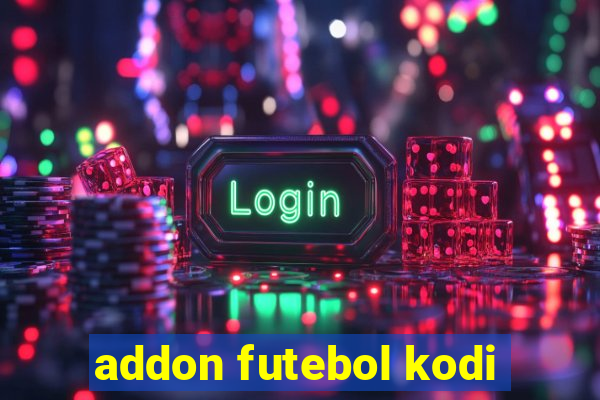 addon futebol kodi